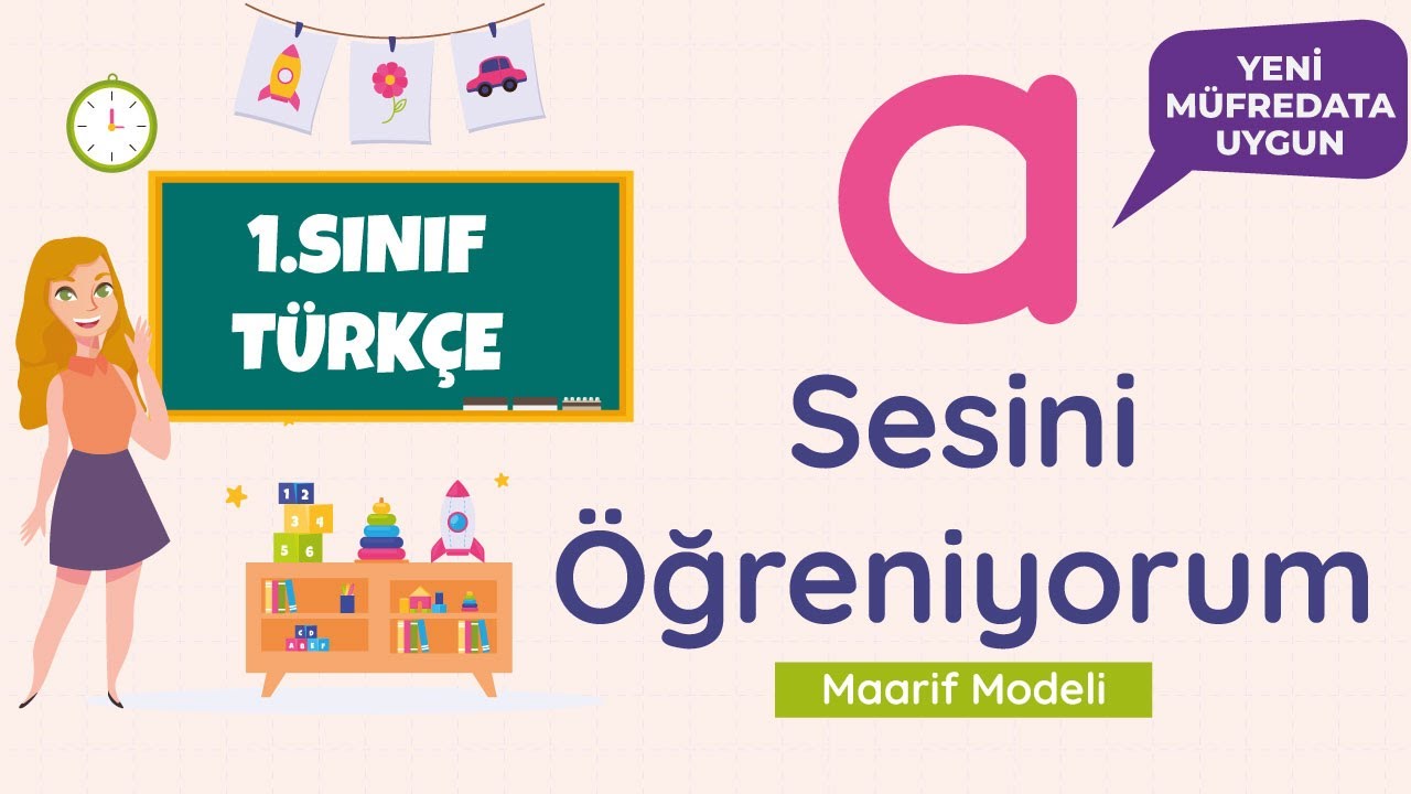 1. Sınıf - A Sesini Öğreniyorum (Yeni Müfredat, Maarif Modeli) 