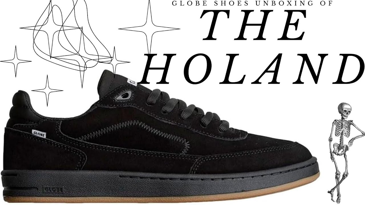 Globe Holand Shoe unboxing and try on.