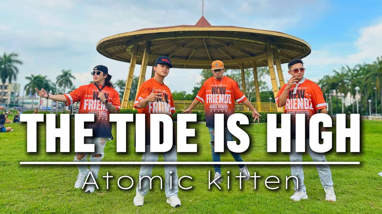 THE TIDE IS HIGH ( REMIX ) - Atomic Kitten | Tiktok Viral | Dance Fitness | NEWFRIENDZ