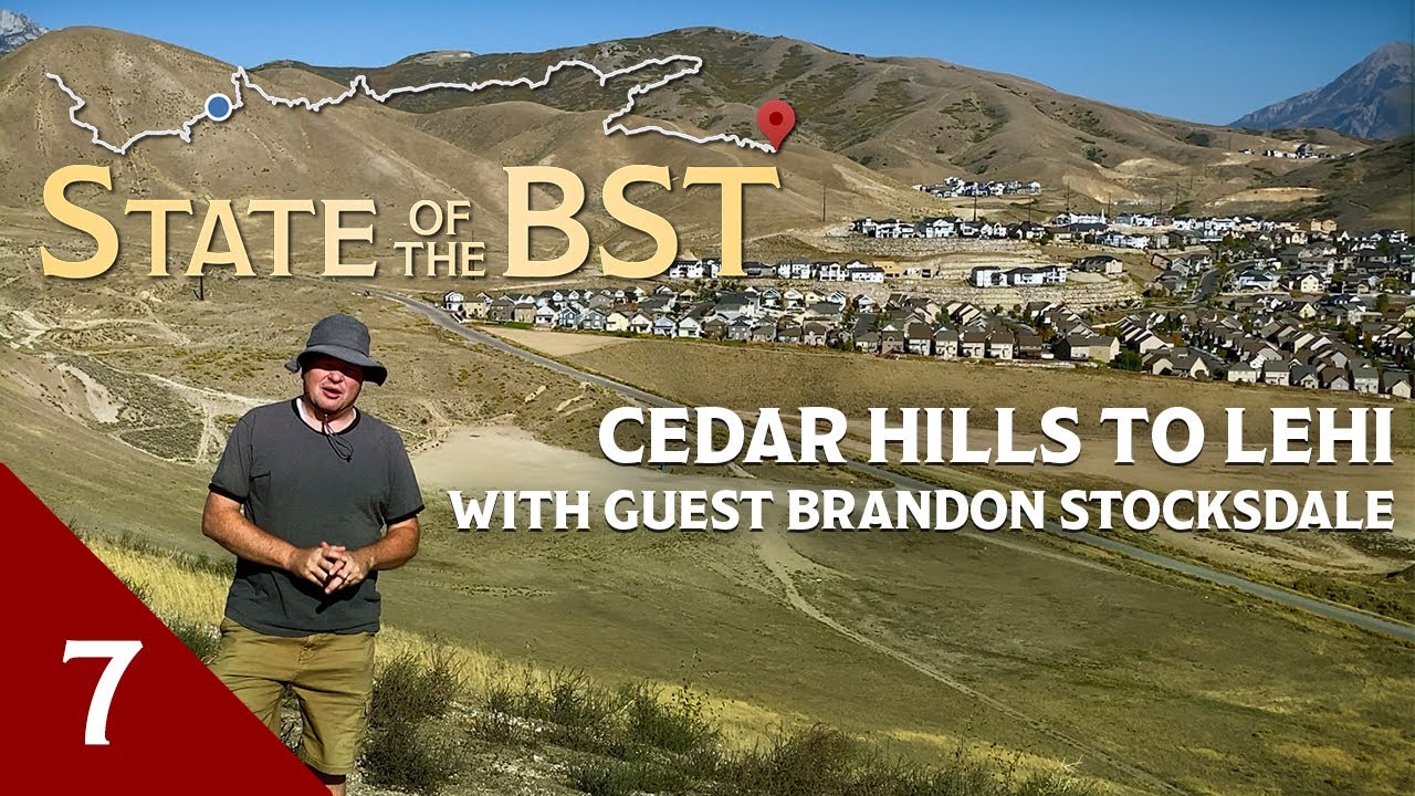 Cedar Hills to Lehi, with Brandon Stocksdale | State of the BST | Bonneville Shoreline Trail Doc