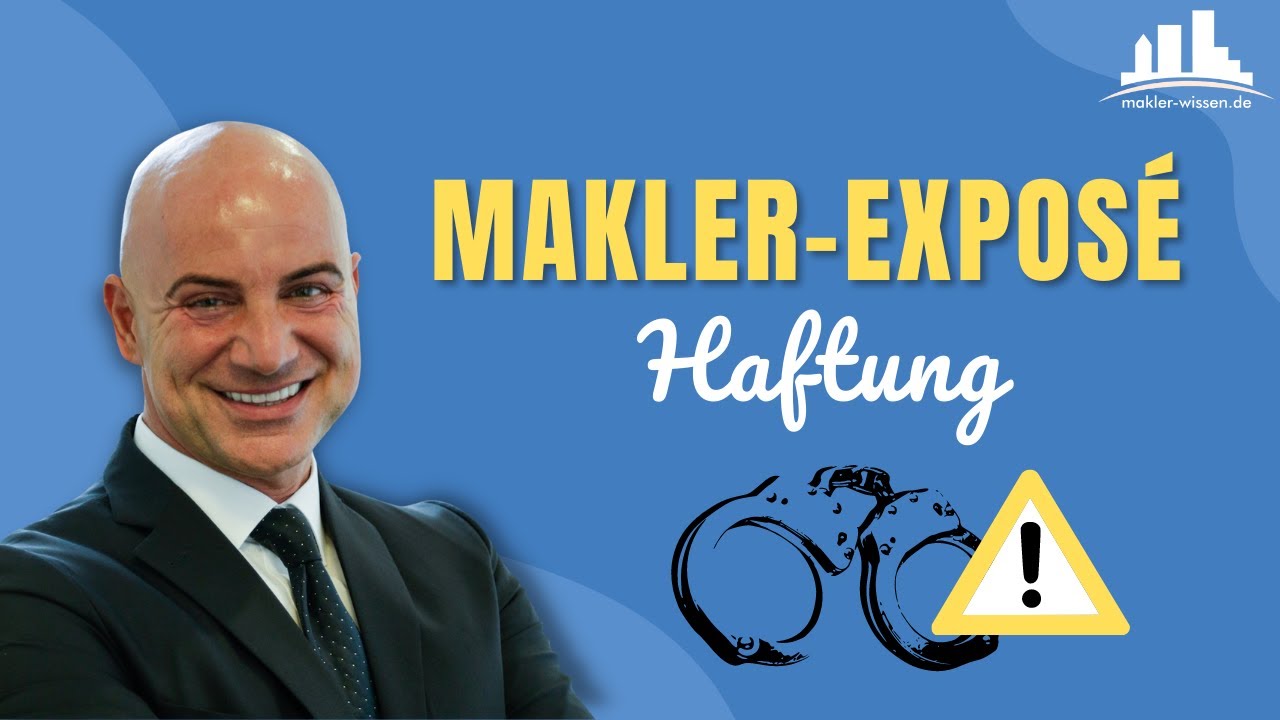 Das Makler Exposé – Welche Haftungsrisiken gilt es zu beachten