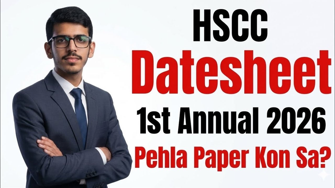 FBISE: HSSC Datesheet 2026 Pahla Paper Kon Sa!!