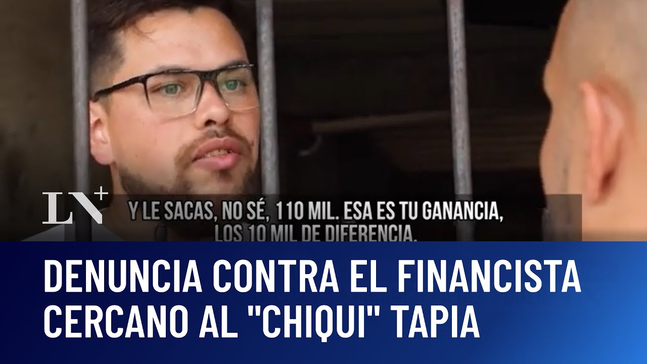 Denuncia contra el financista cercano al 
