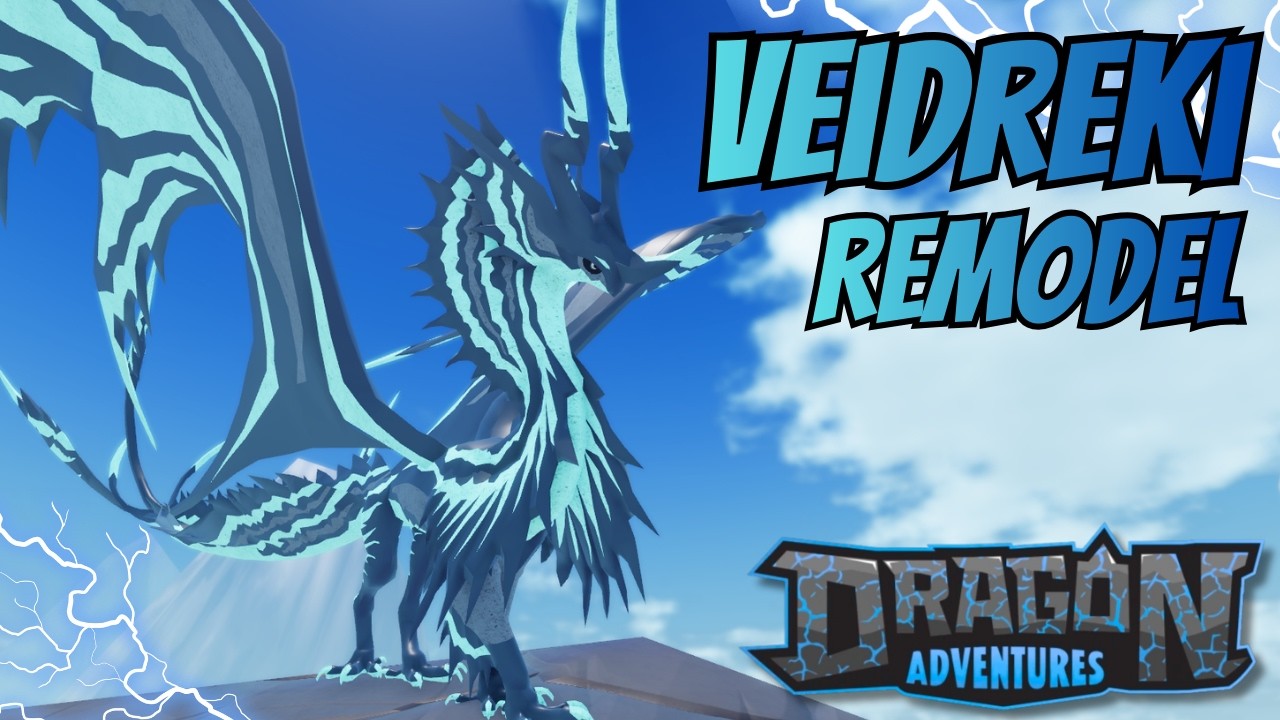 Veidreki Remodel Early Showcase on Test Server!⚡[Dragon Adventures Roblox]