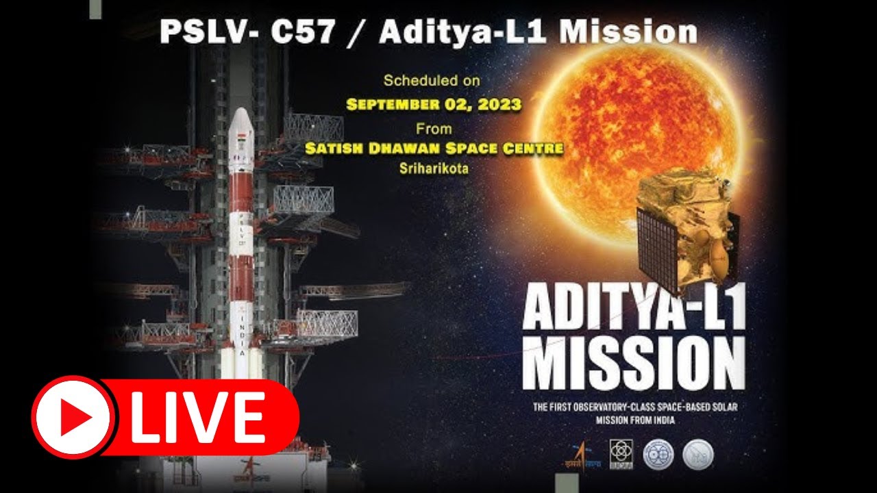 ISRO Official | Launch of Aditya L1 Mission LIVE | PSLV C57 Rocket | Satish Dhawan Space Centre LIVE
