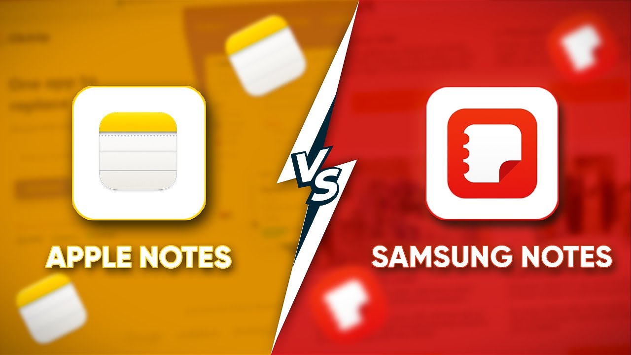Apple Notes Vs Samsung Notes | Which is Superior?