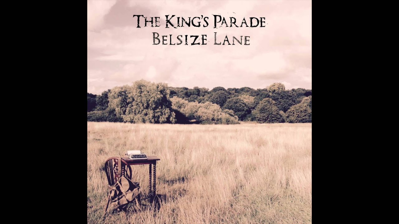 The King's Parade - Belsize Lane (Official Audio)