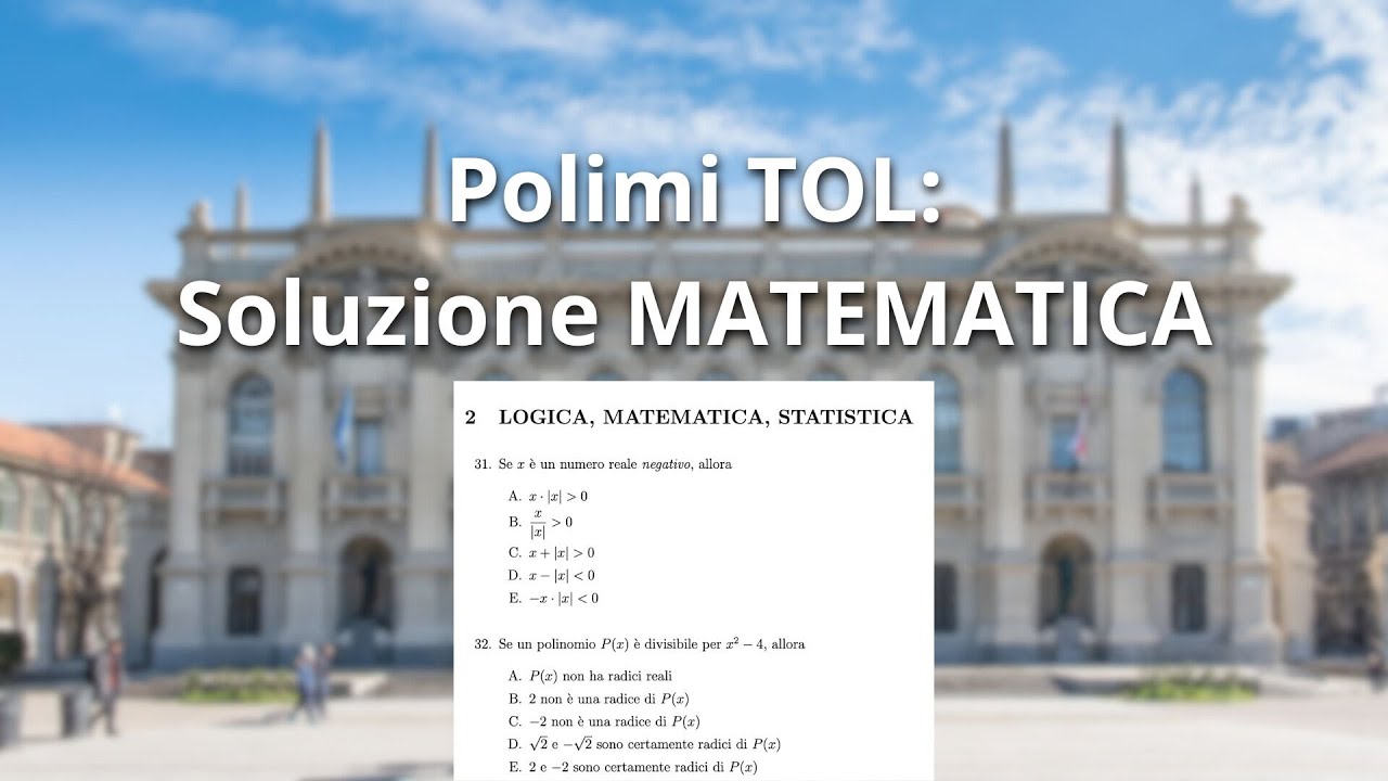 Test di Ammissione al Polimi: soluzioni della parte di MATEMATICA