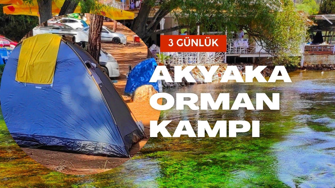 AKYAKA ORMAN KAMPI 2022 | AZMAK NEHRİ TEKNE TURU | Gitmeli miyiz?