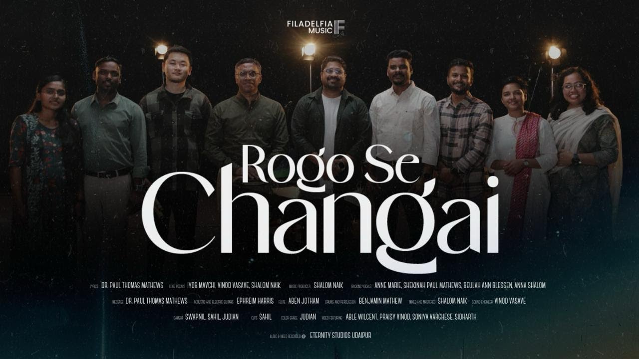 Rogo Se Changai | रोगों से चंगाई | Hindi Christian Song 2024 | Filadelfia Music
