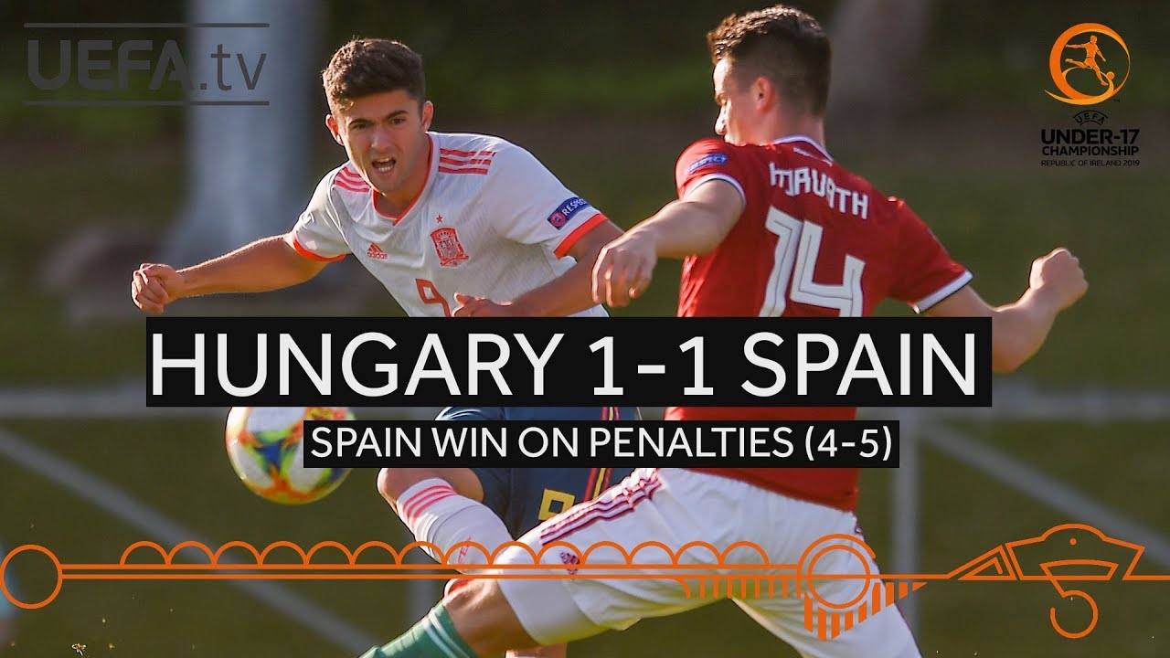 #U17 Highlights Hungary 1-1Spain (Spain win 5-4 on Penalties)