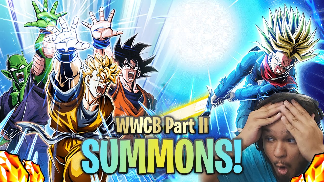 My Bank account is dry so my Dokkan account could stay drippy...(WWCB Part 2 Summons!)
