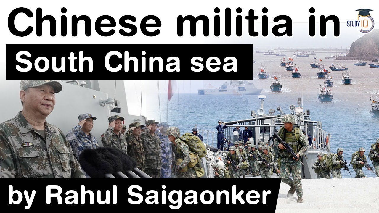 South China Sea dispute - Rising China’s secretive maritime militia in South China Sea #UPSC #IAS