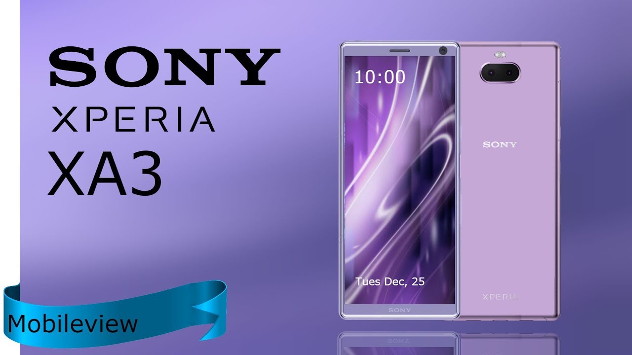 SONY Xperia XA3 Specification,First Look,Introduction,Concept 2018 2019