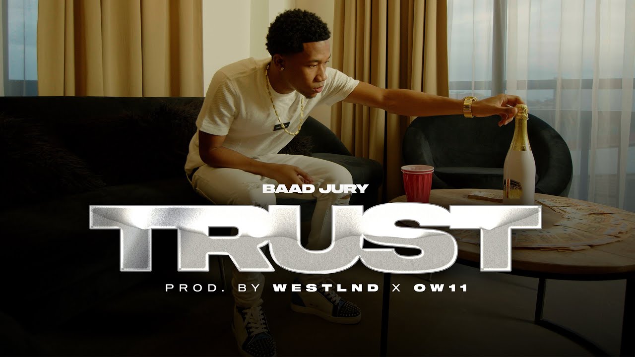 Baad Jury - Trust (Prod. by WESTLND x OW11)