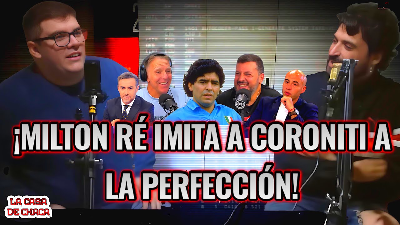 MILTON RE IMITA A CORONITI EN LA CASA DE CHACA // Maradona, Fantino, Trebucq y m&aacute;s&hellip;