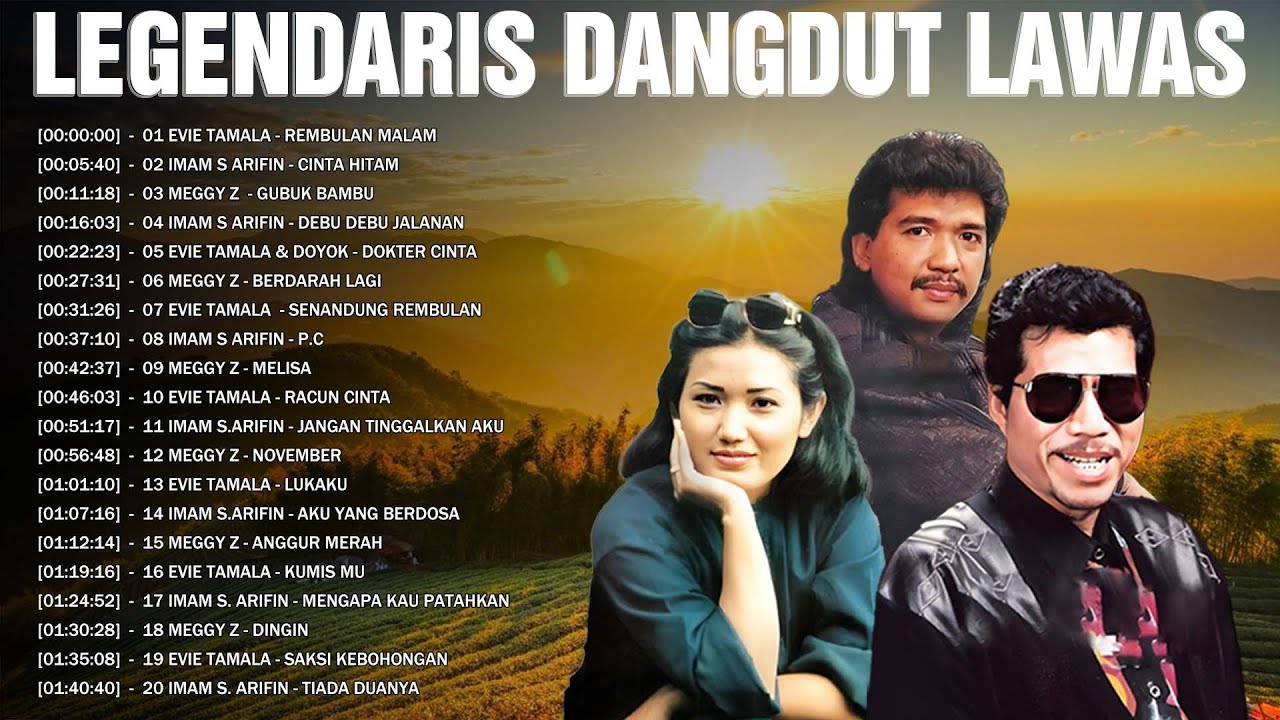 Lagu Dangdut Lawas Nostalgia Pilihan 🧸 Legendaris Dangdut 🎈 Evie Tamala, Imam S Arifin, Meggy Z
