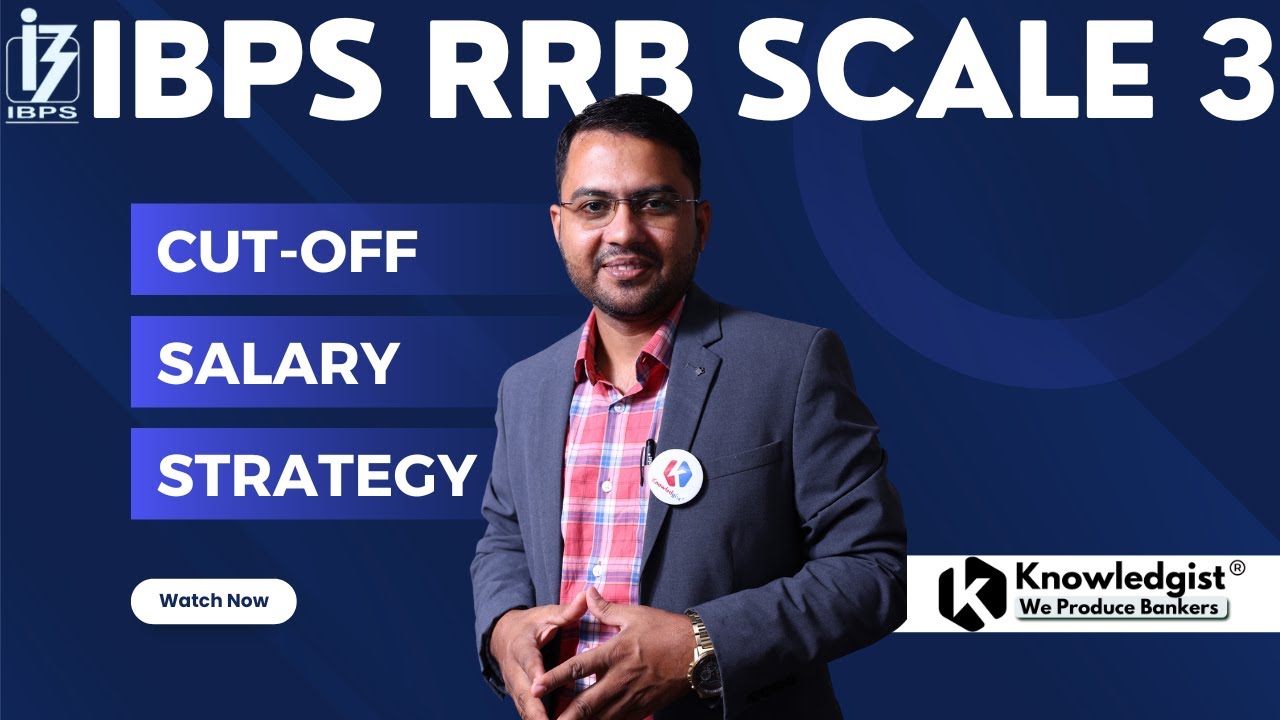 IBPS RRB Scale III Recruitment 2024 | Salary, Cut-off & Strategy | Previous 5 Year Vacancy Details