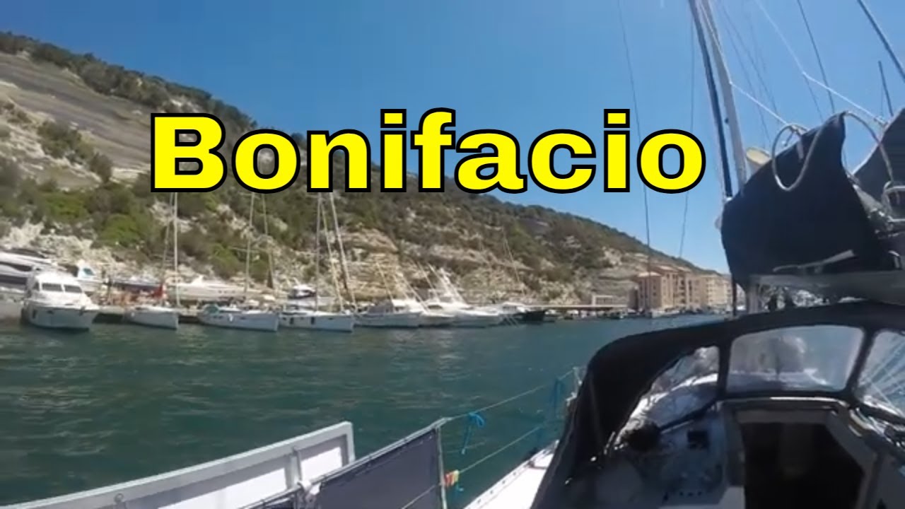 Vi sejler til Bonifacio og nyder livet på Korsika part 1.