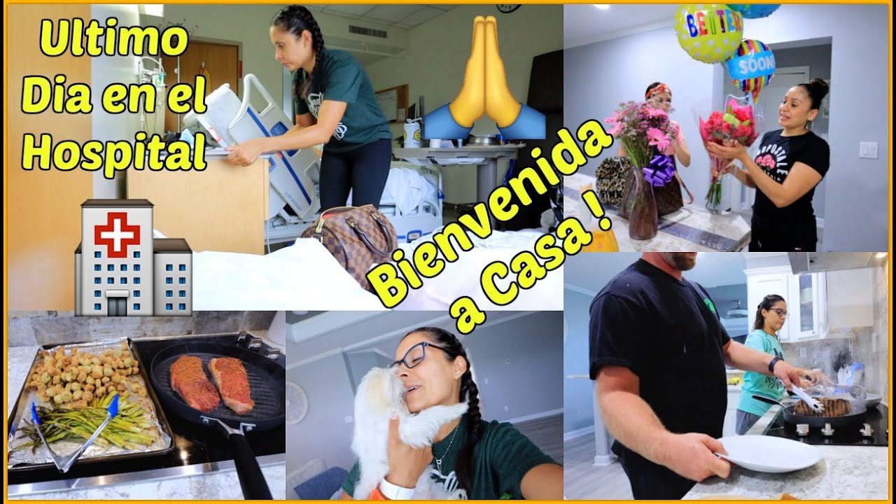 Ultimo Dia en el HOSPITAL 🧳🏨 + BIENVENIDA a CASA Emily 💐Mi FAMILIA Cocino Para Mi🥩🙏🏽-♡IsabelVlogs♡