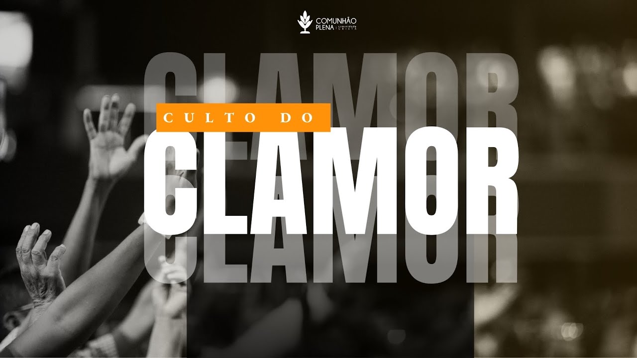 CULTO DO CLAMOR | 12/02/2025