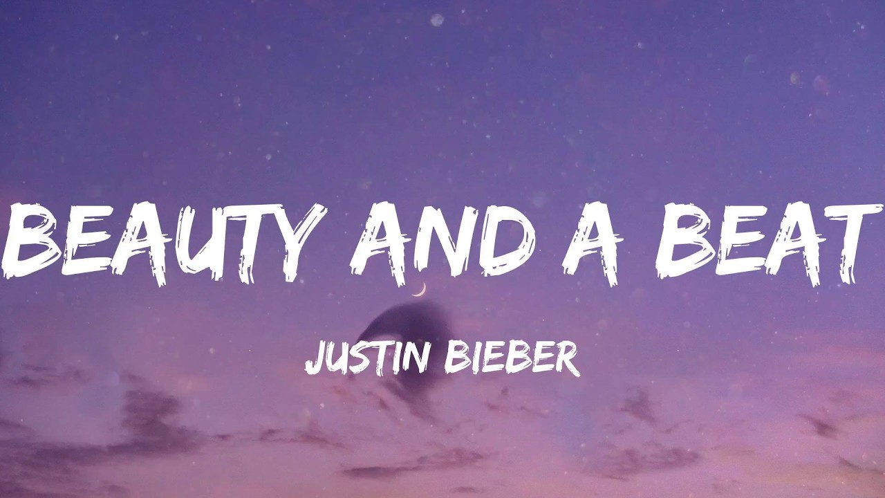 Justin Bieber - Beauty And A Beat (Lyric Video) | Justin Bieber, One Direction,...