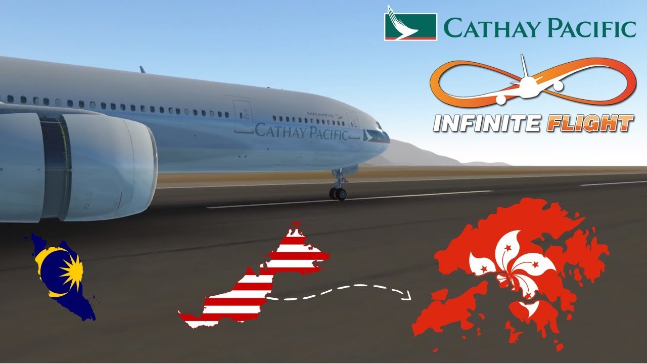 Infinite Flight GLOBAL: Kuala Lumpur KUL To Hong Kong HKG | TIMELAPSE | Cathay Pacific | Boeing 777