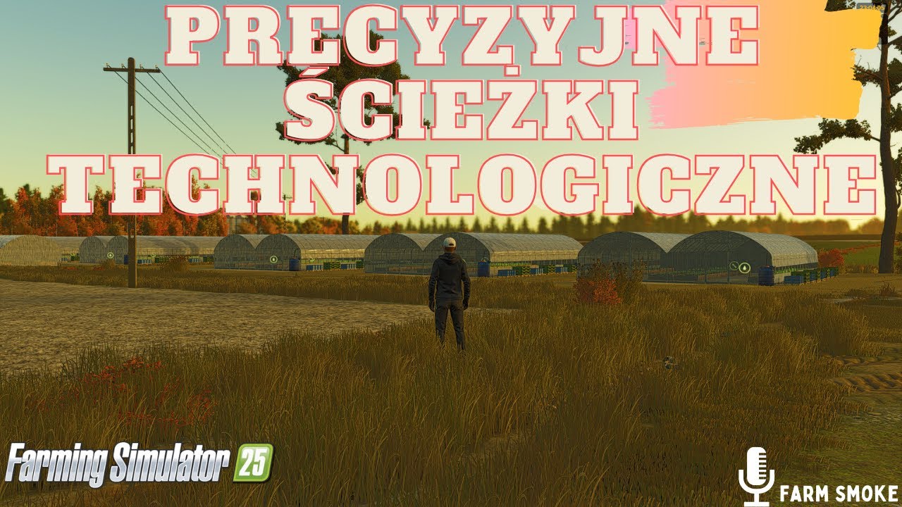 ROLNICTWO PRECYZYJNE w FS25! Jak ustawić ścieżki technologiczne + Wapnowanie i Nawożenie