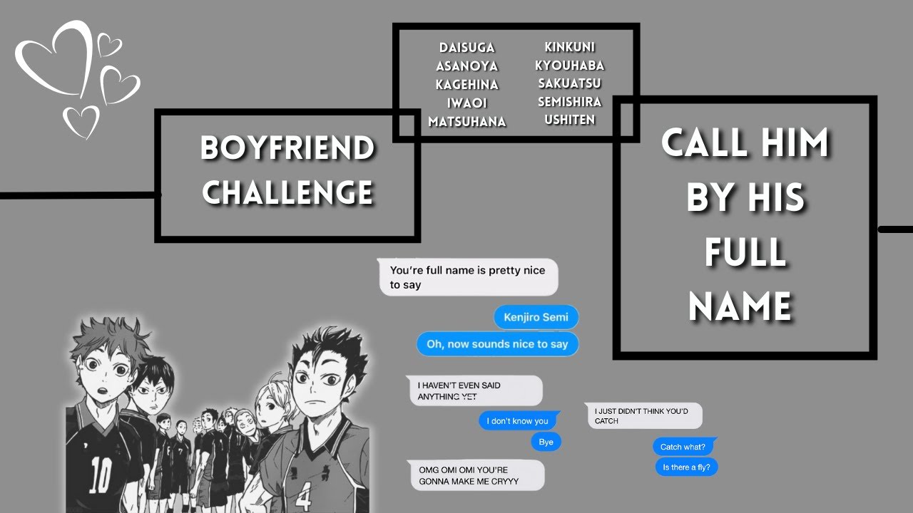 Call him by his Full Name •【Boyfriend Challenge】• Haikyuu Texts
