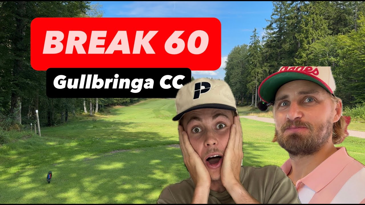 BREAK 60 PÅ GULLBRINGA