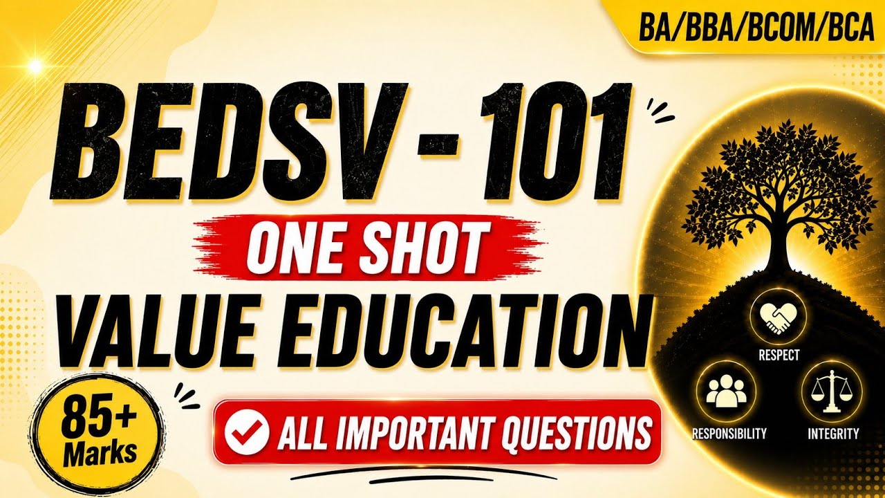 BEDSV -101 Value Education Most important Concepts|| One Shot Revision 