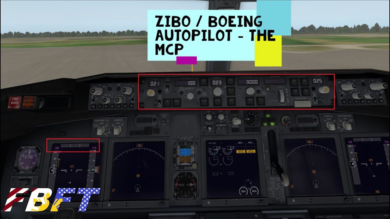Zibo 737 Tutorial | Mode Control Panel- What you need to know.