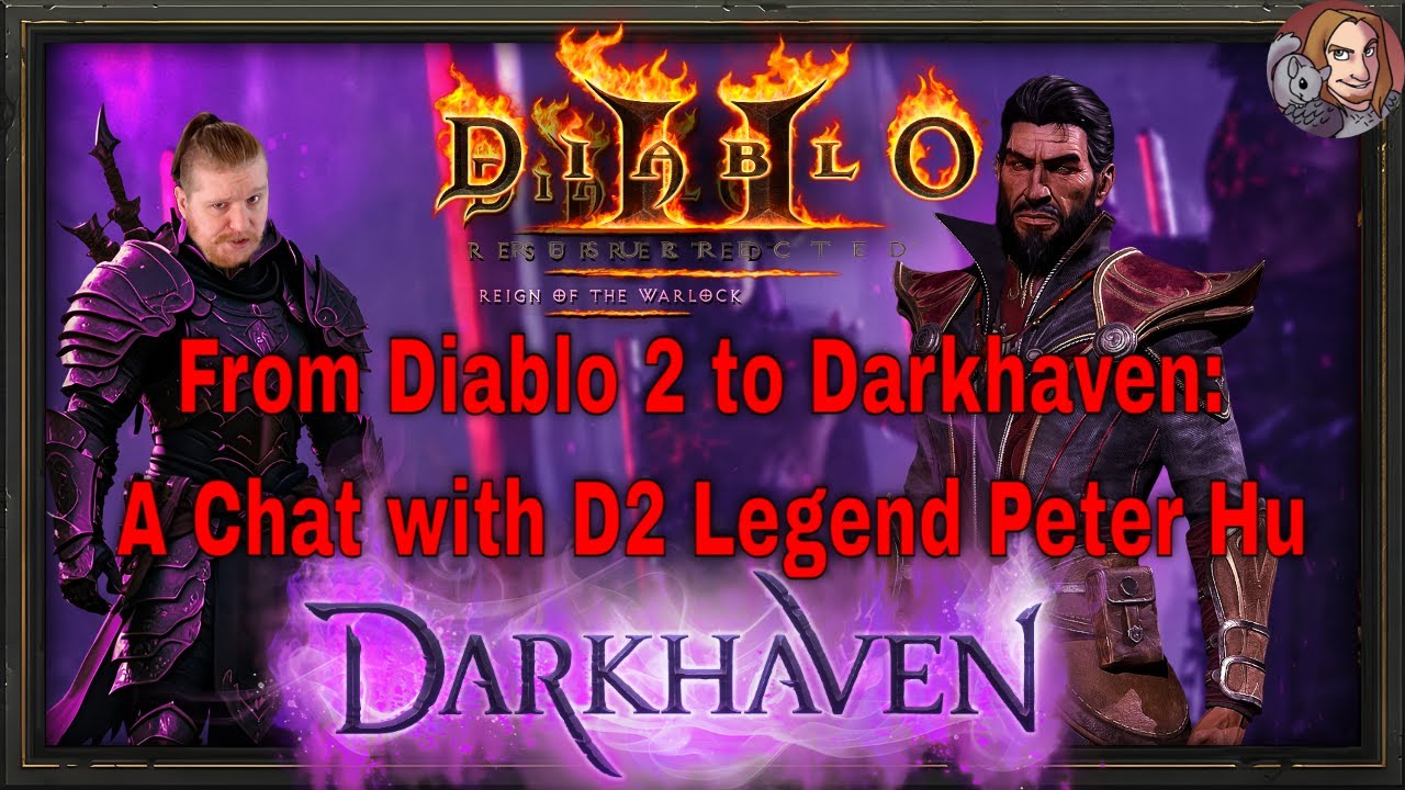 Diablo 2 Dev Peter Hu, Talks Darkhaven & D2R RotW (Darkhaven Demo On Steam)