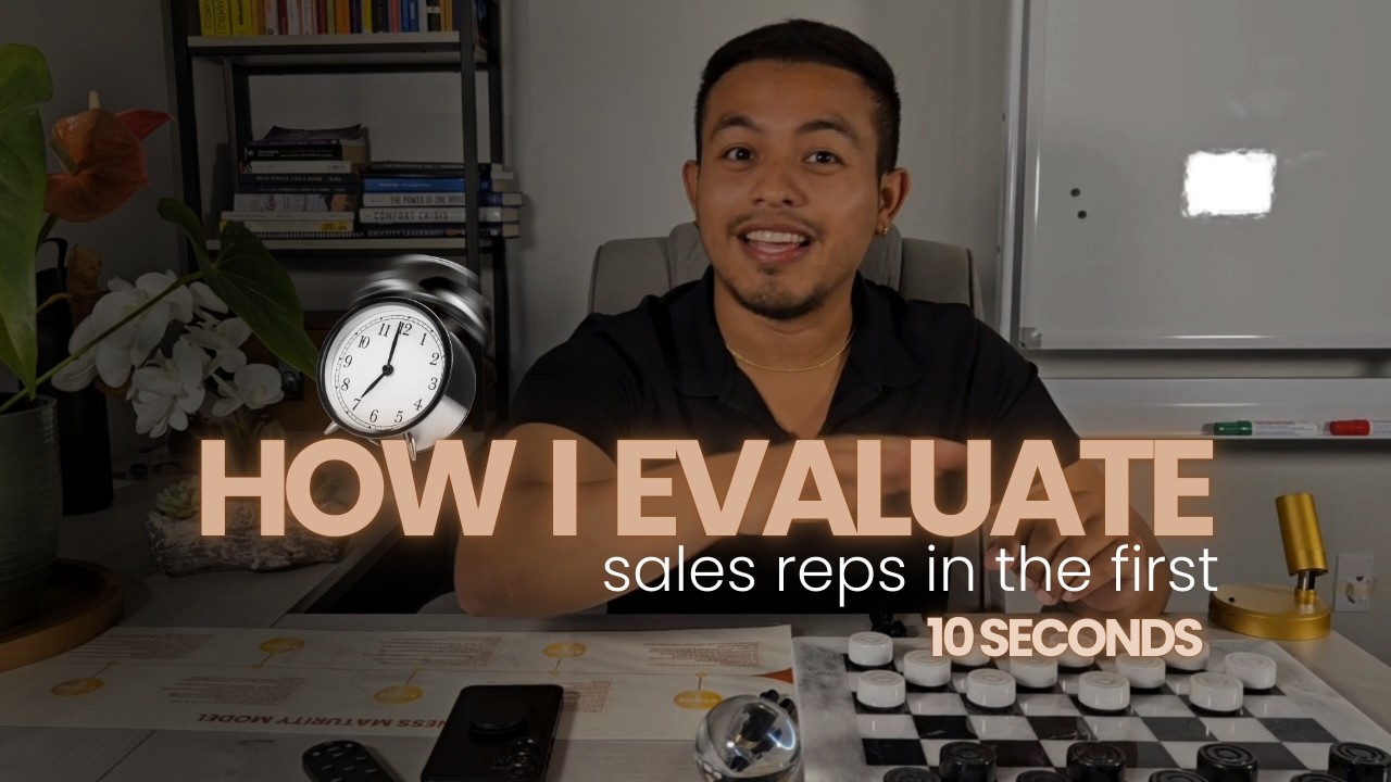 How I Evaluate Sales Reps In The First 10 Seconds