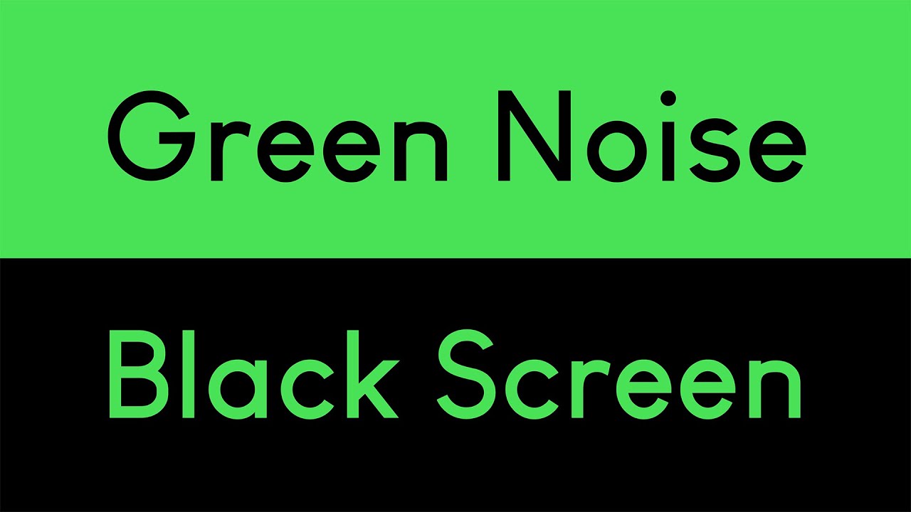 Green Noise Black Screen | Relaxing Sleep Sounds