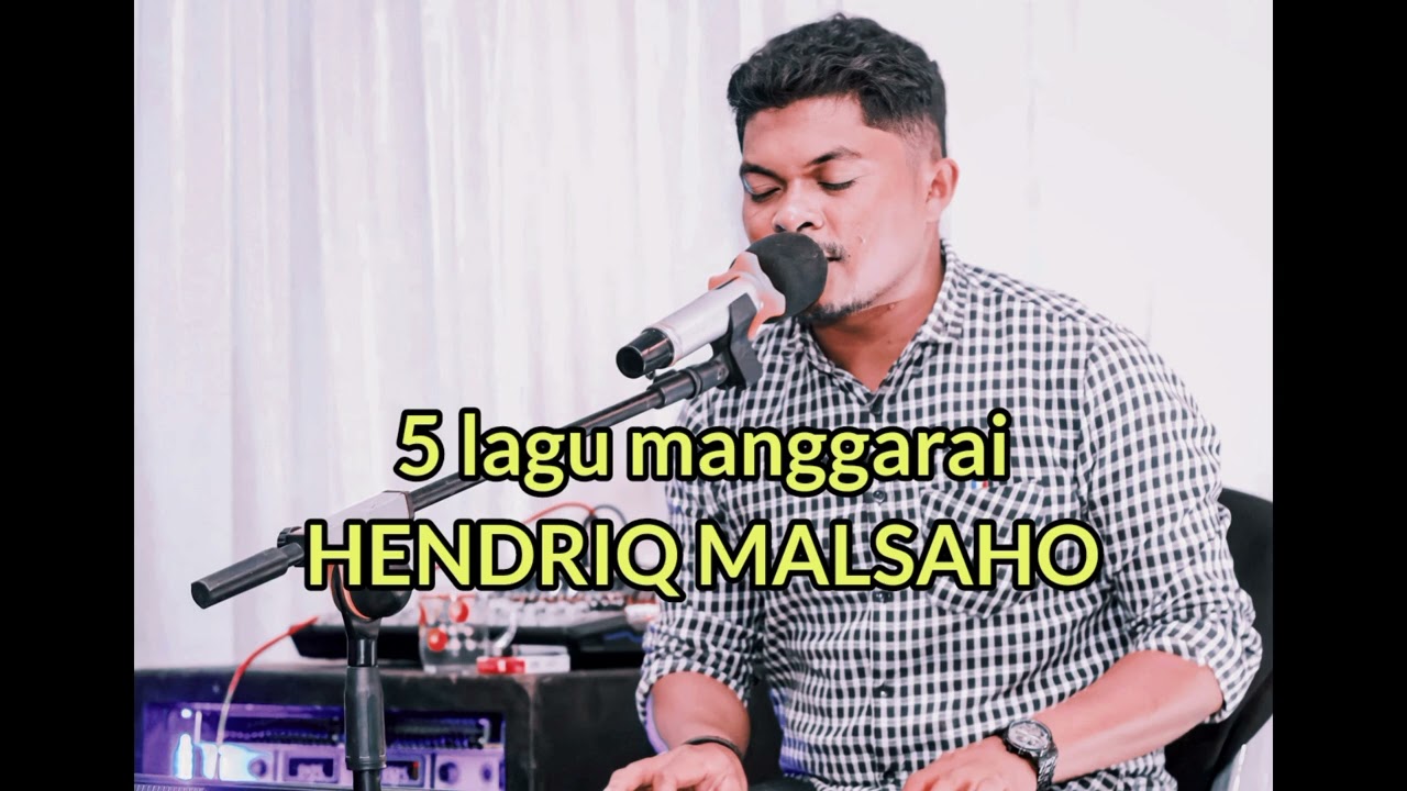 5 lagu manggarai terbaik Hendriq Malsaho