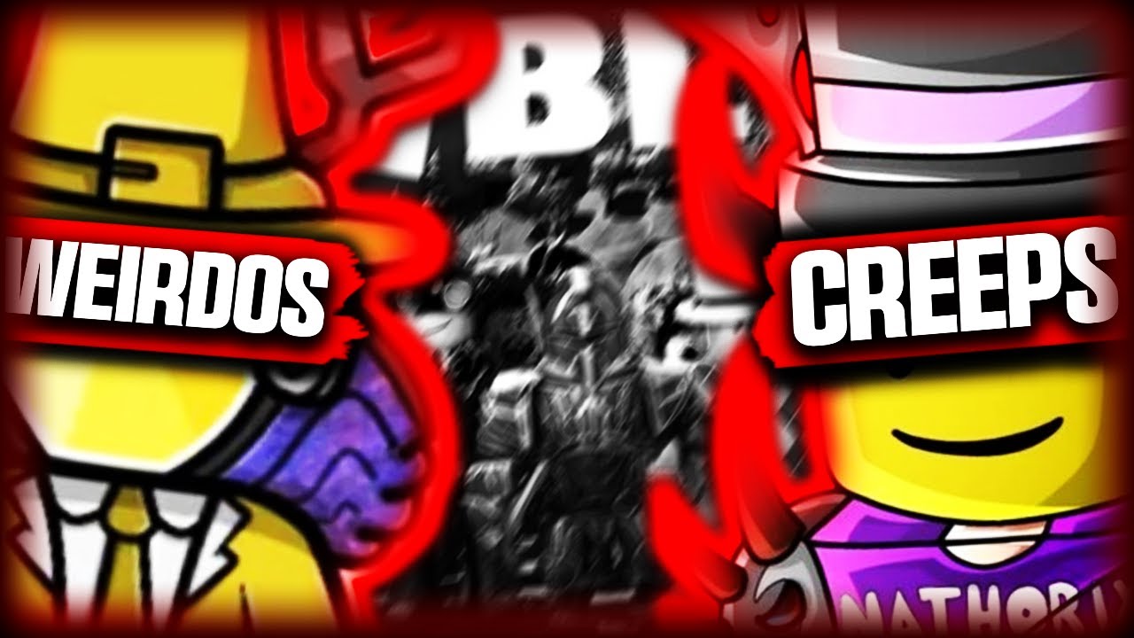 Robloxs Degenerate CREEPS And WEIRDOS