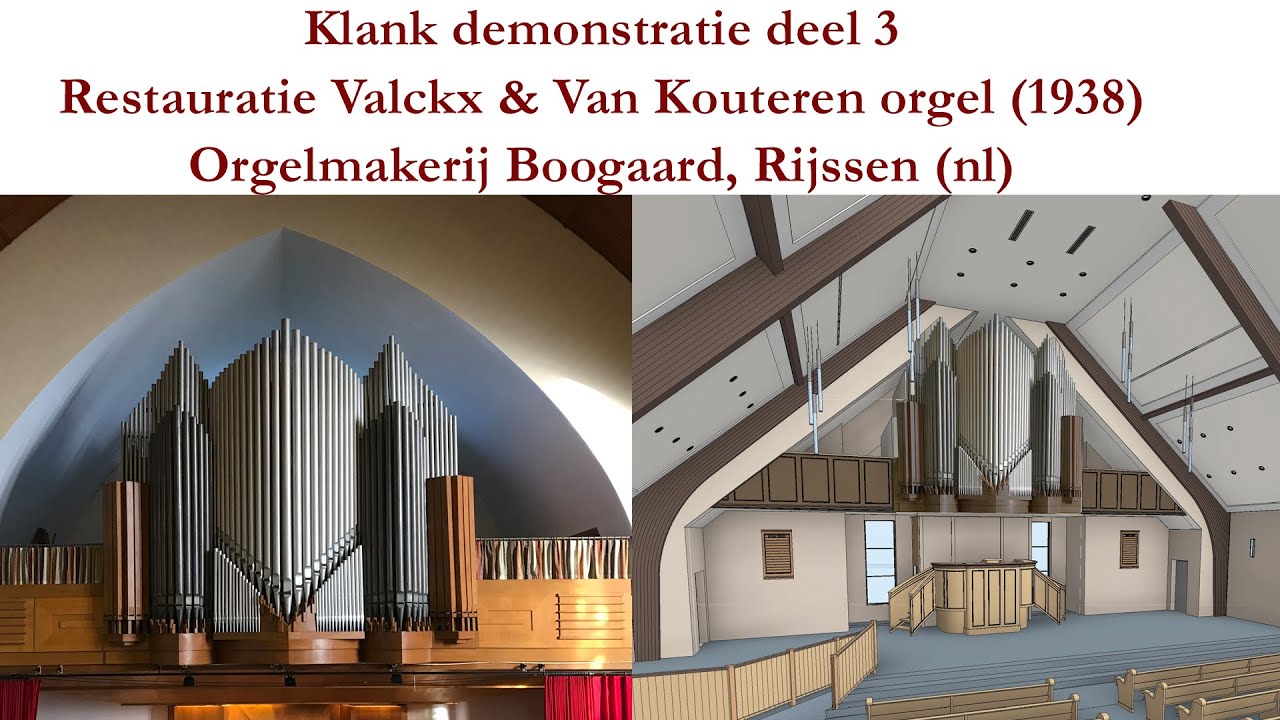 Klankdemonstratie 3 - Harm Hoeve. Orgelmakerij Boogaard, Rijssen. Valcks en van Kouteren orgel.