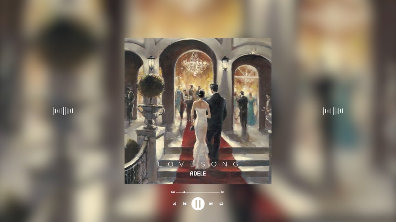 adele - lovesong (slowed & reverb)