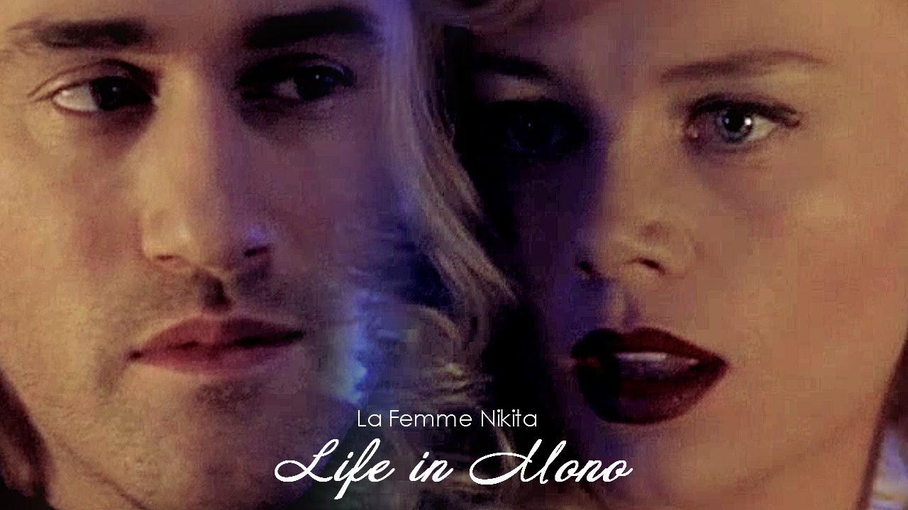 La Femme Nikita | LIFE IN MONO