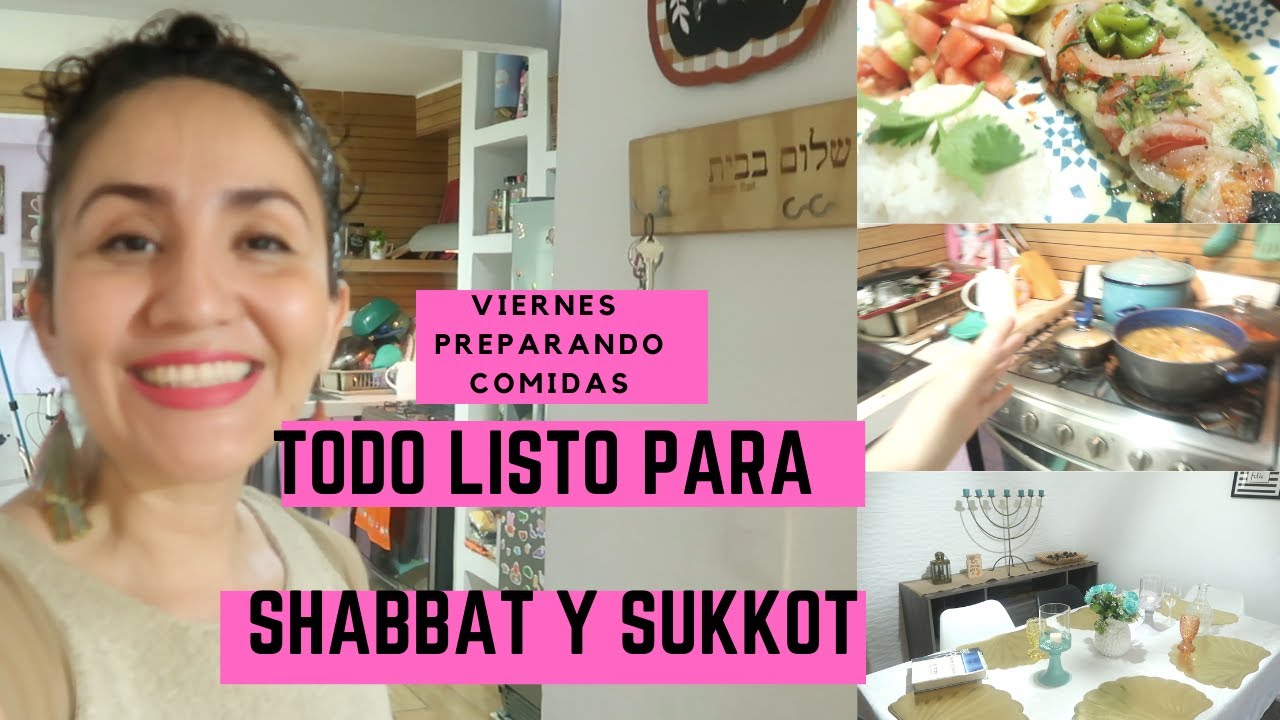 VIERNES PREPARANDO COMIDAS🍽️ TODO LISTO PARA  SHABBAT🕯️🕯️🍇🍷🥖🥖 Y SUKKOT🏕️🌿🍋🌴