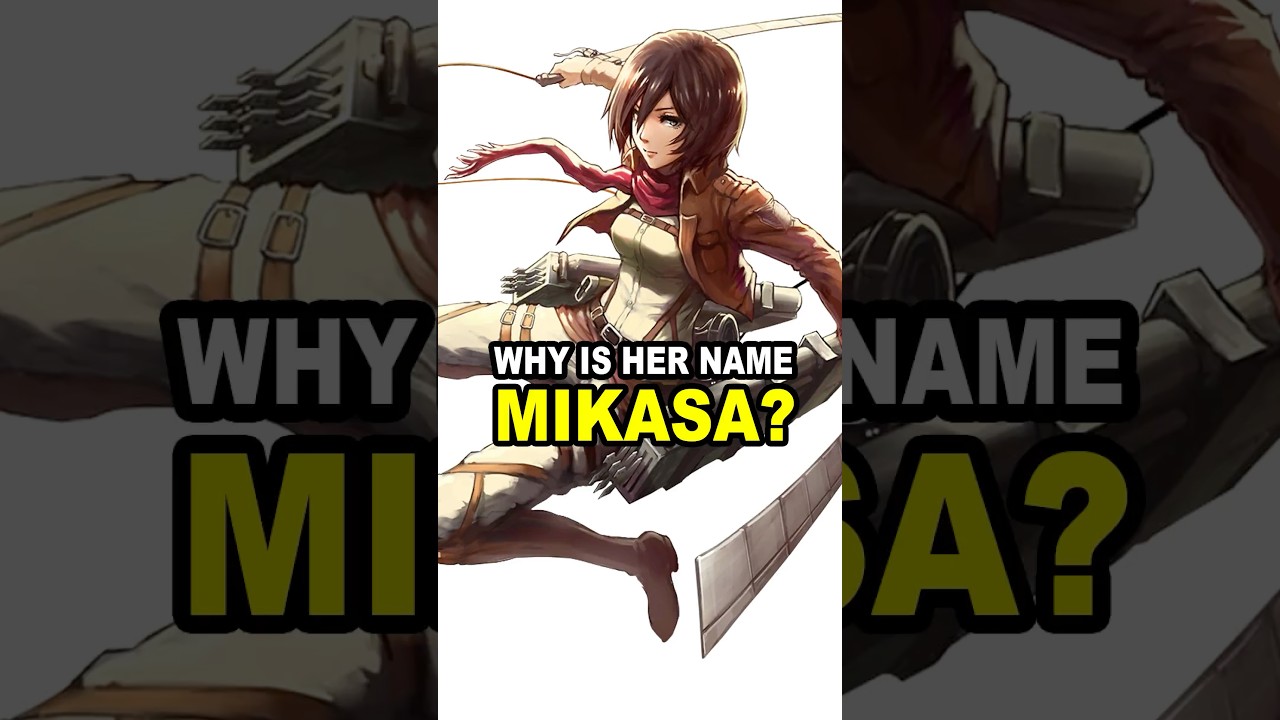 The meaning behind Mikasa&rsquo;s name in Attack on Titan