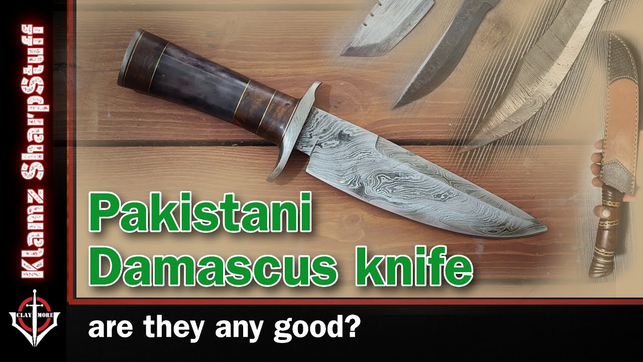 Pakistani Damascus Knife: interesting and inexpensive. Are they any good?