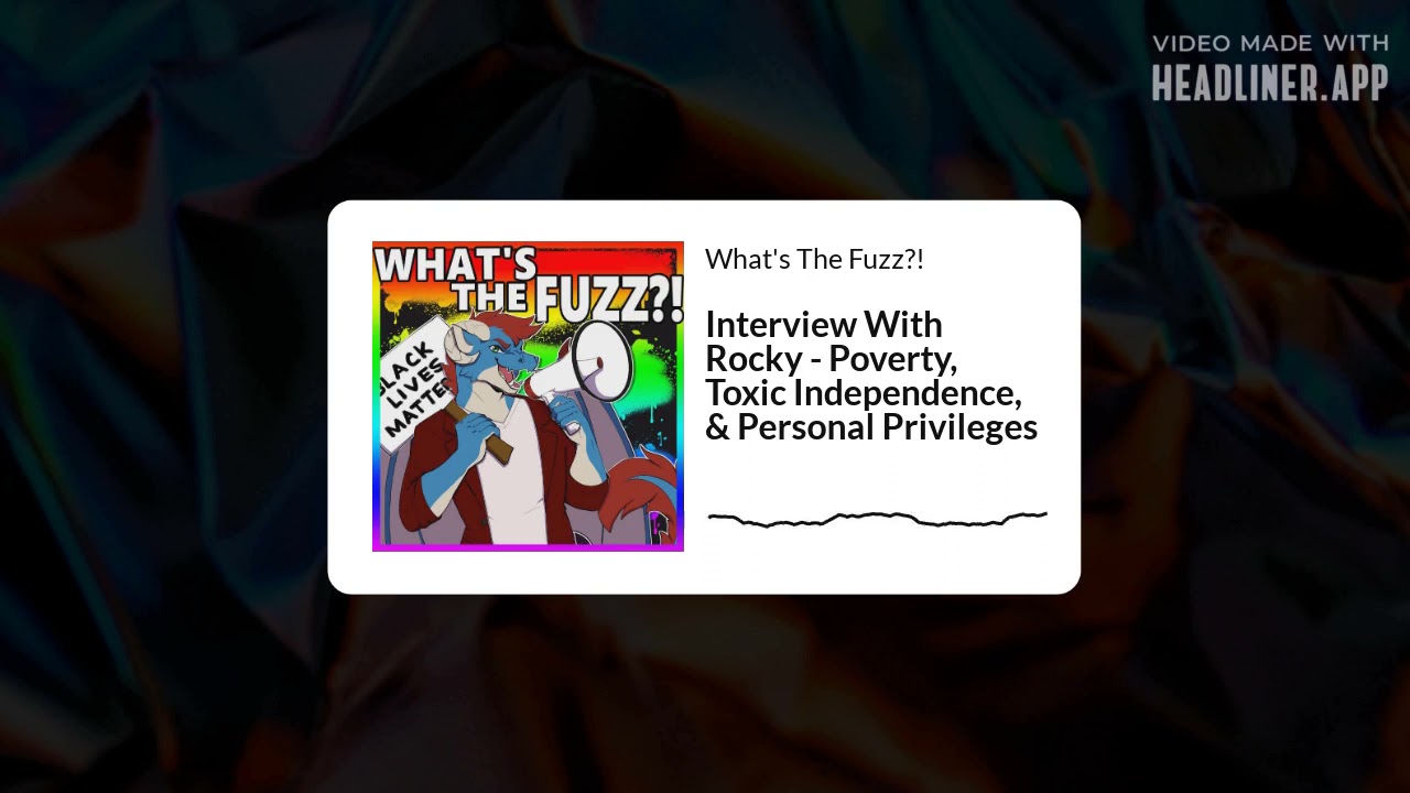 Interview With Rocky - Poverty, Toxic Independence, & Personal Privileges