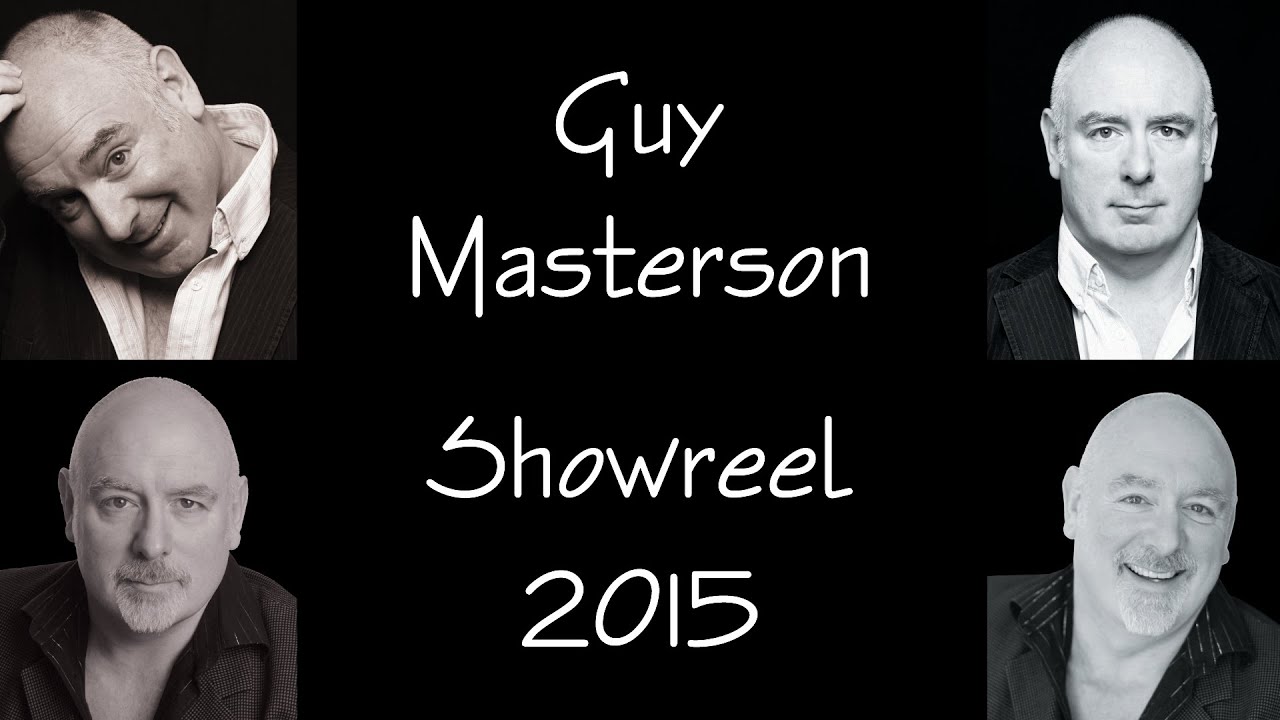 Guy Masterson Showreel 2015