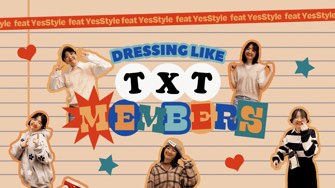 dressing like txt members! · feat. yesstyle (use code: 'JODIE122' for a discount! 🧡)