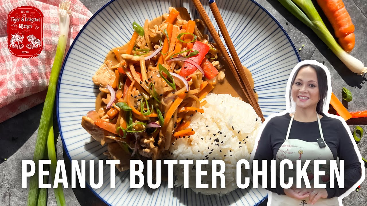 Hähnchen an Erdnuss-Sauce | Peanut Butter Chicken - by Tiger & Dragon's Kitchen
