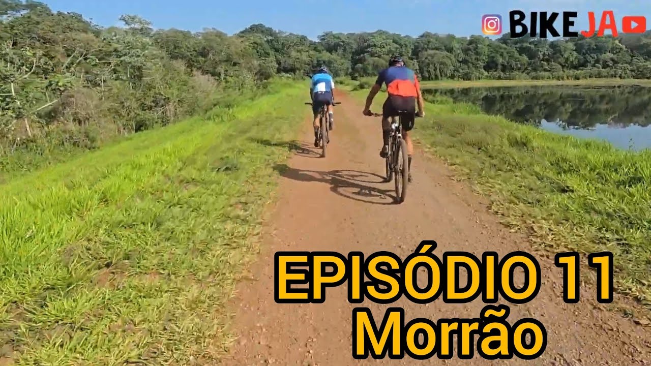 🚴 Dia a Dia BIKEJA – EP11(MORRÃO)