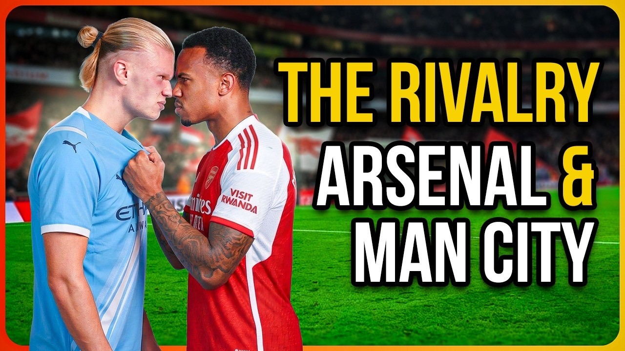 Manchester City v Arsenal: More Than Just a Rivalry