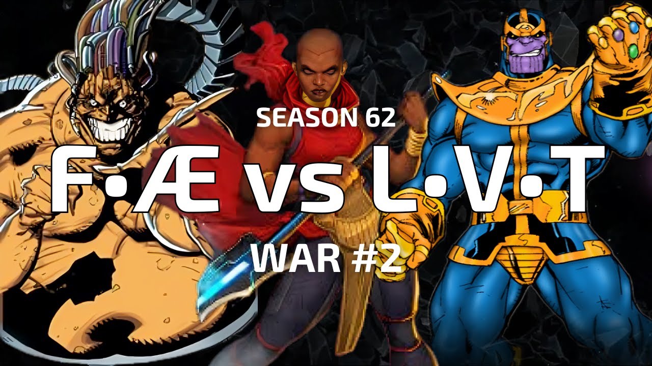 WAR #2 | F&bull;&AElig; vs L&bull;V&bull;T | SEASON 62